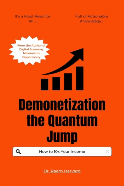 Demonetization the QUANTUM  JUMP