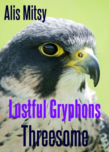 Lustful Gryphons: Threesome