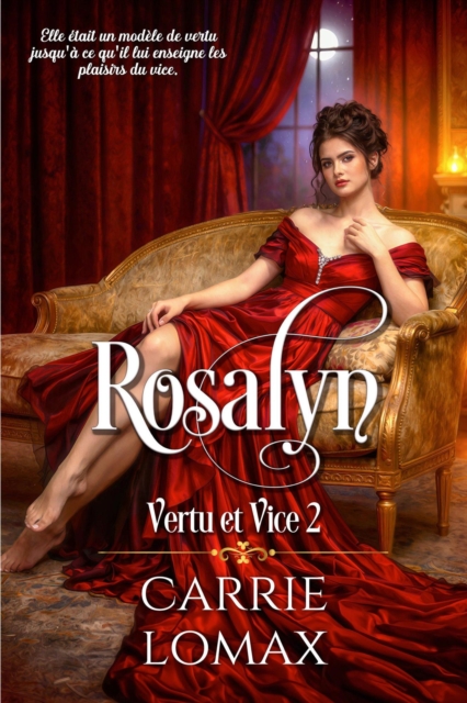 Rosalyn: Une romance victorienne torride
