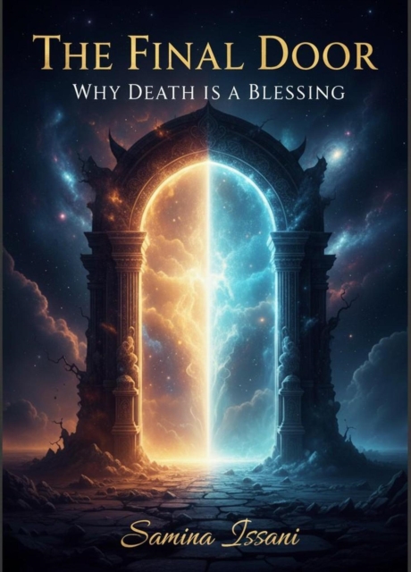 Final Door: Why Death is a Blessing