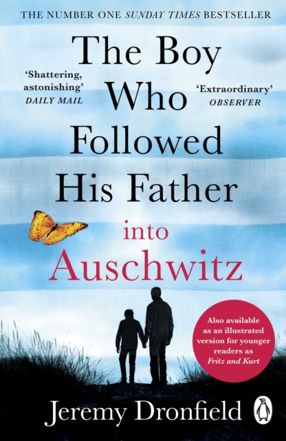 Boy Who Followed His Father into Auschwitz