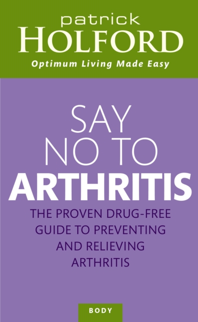 Say No To Arthritis