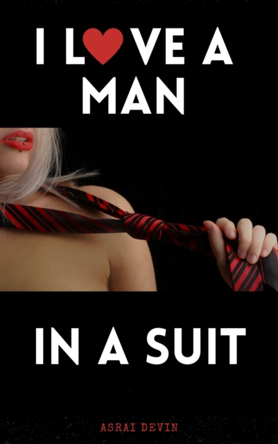 I Love a Man in a Suit