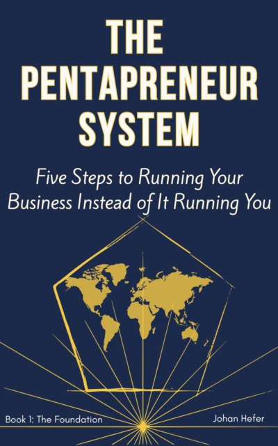Pentapreneur System: Book 1 - The Foundation