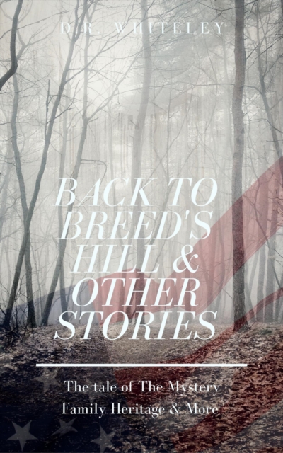 Back to Breed's Hill & Other Stories