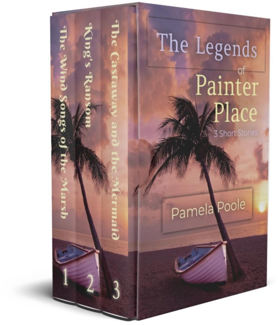 Legends of Painter Place - 3 Short Stories