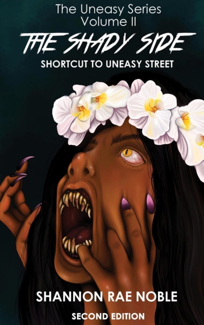 Shady Side: Shortcut to Uneasy Street