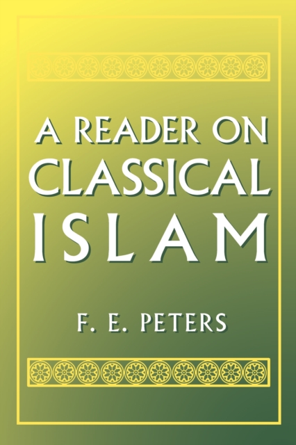 Reader on Classical Islam