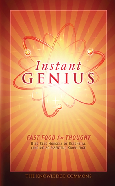 Instant Genius: Fast Food for Thought