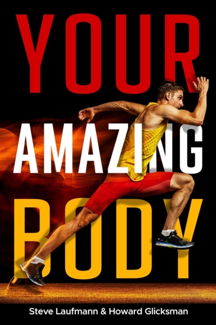 Your Amazing Body