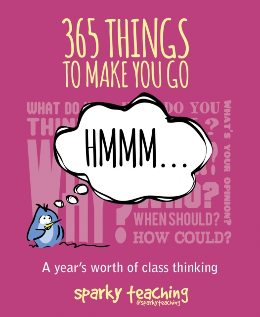365 Things To Make You Go Hmmm...
