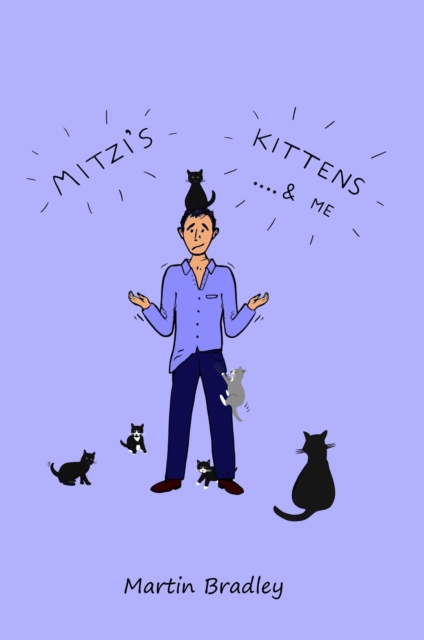 Mitzi's Kittens & Me