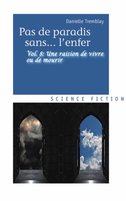 Chacun son tour (Pas de paradis sans... l'enfer, vol. 8)