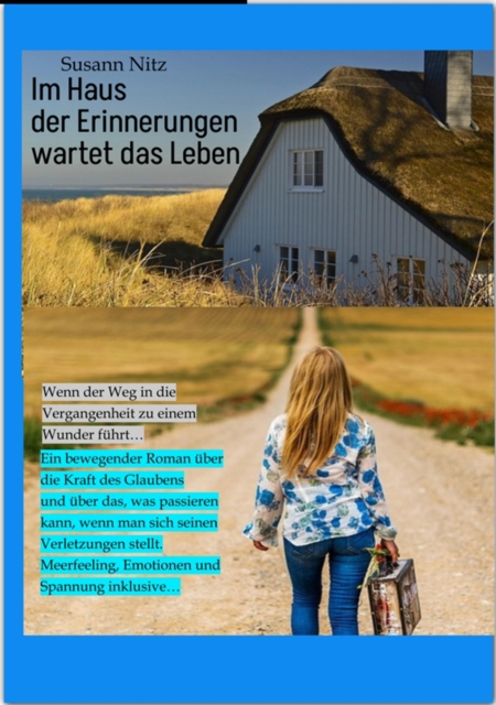 Im Haus der Erinnerungen wartet das Leben