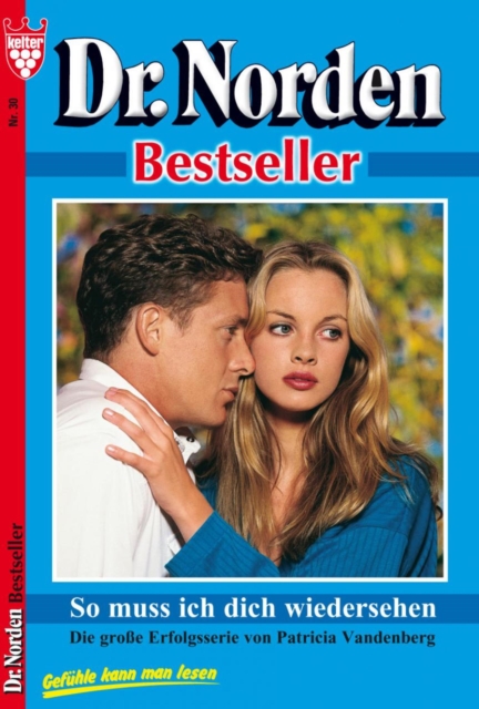 So muss ich  dich wiedersehen