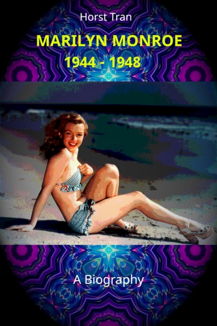 Marilyn Monroe - 1944-1948