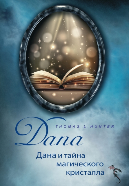 Dana and the mystery of the magic crystal