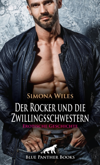 Der Rocker und die Zwillingsschwestern | Erotische Geschichte
