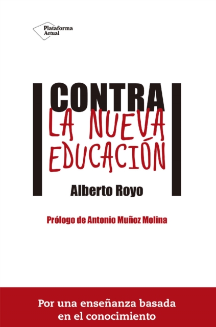 Contra la nueva educación