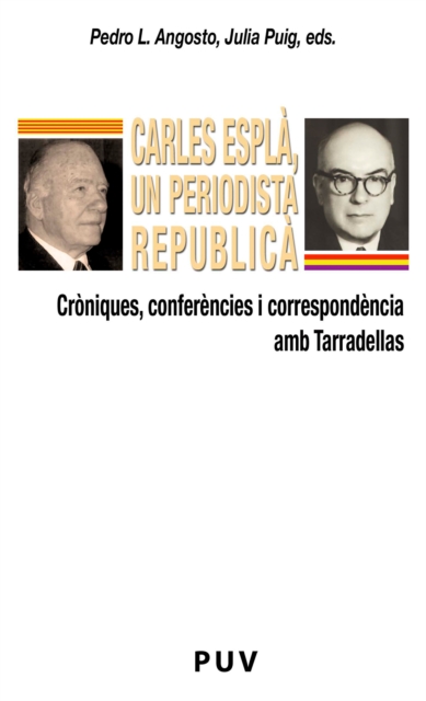 Carles Esplà, un periodista republicà