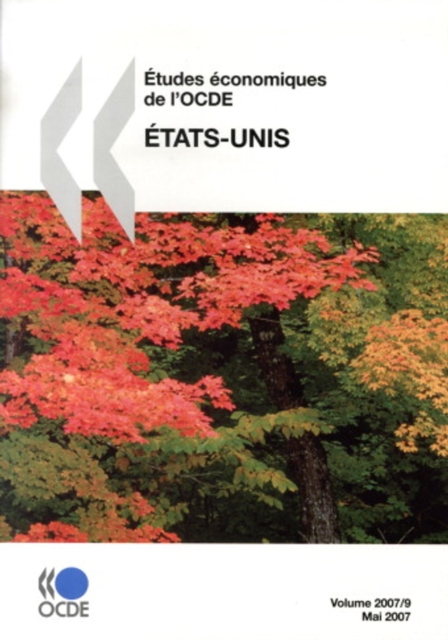 Etudes economiques de l'OCDE : Etats-Unis 2007