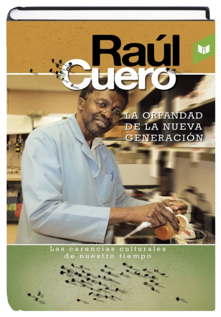 La orfandad de la nueva generacion