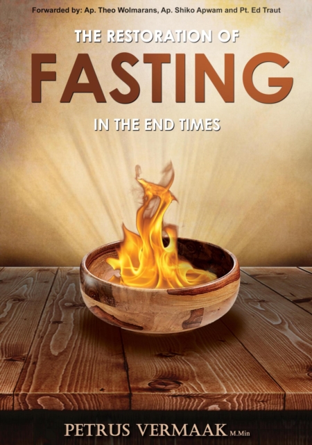 Restoration Of Fasting In The End Times
