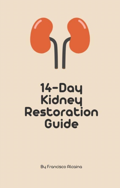 14-Day Kidney Restoration Guide