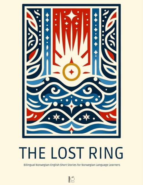 Lost Ring:  Bilingual Norwegian-English Short Stories for Norwegian Language Learners