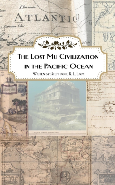 Lost Mu Civilization in the Pacific Ocean