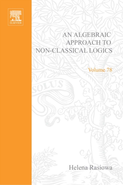 Algebraic Approach to Non-Classical Logics