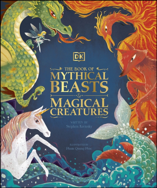 Book of Mythical Beasts and Magical Creatures