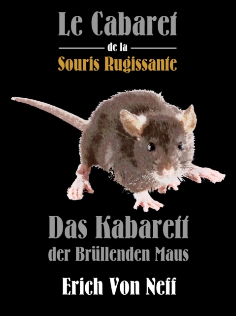 Le Cabaret de La Souris rugissante