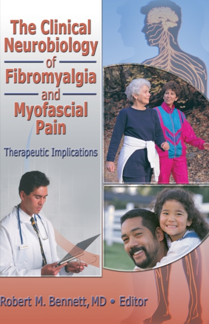 Clinical Neurobiology of Fibromyalgia and Myofascial Pain