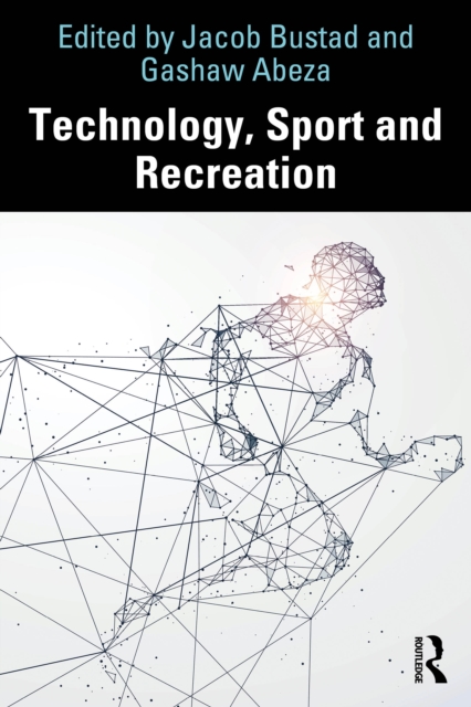 Technology, Sport and Recreation