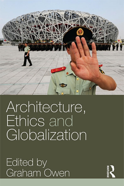Architecture, Ethics and Globalization