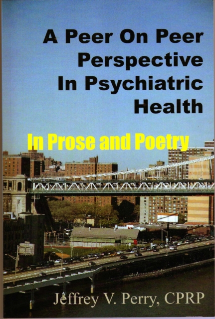 Peer On Peer Perspective In Psychiatric Health