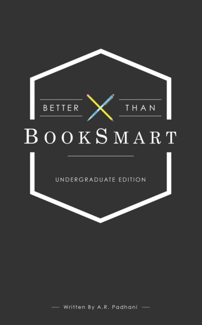 Better Than BookSmart: Undergraduate Edition