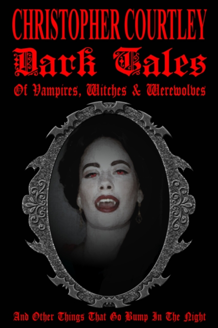 Dark Tales of Vampires, Witches, and Werewolves