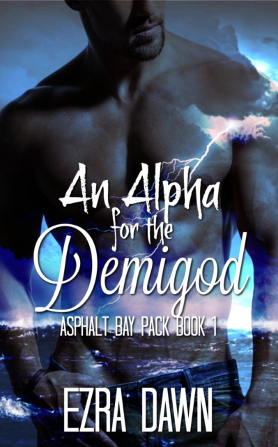 Alpha for the Demigod