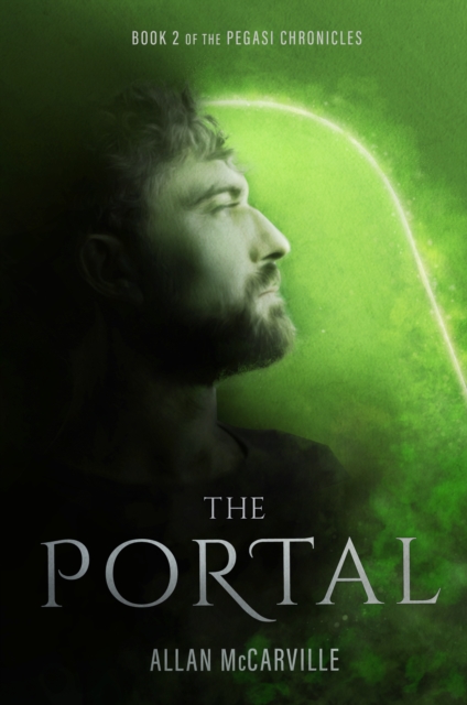 Portal: Book 2 of the Pegasi Chronicles (2nd Edition)