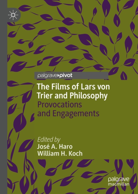 Films of Lars von Trier and Philosophy