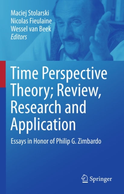 Time Perspective Theory; Review, Research and Application