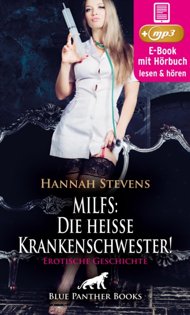 MILFS: Die heiße Krankenschwester! Erotische Geschichte | Erotik Audio Story | Erotisches Hörbuch