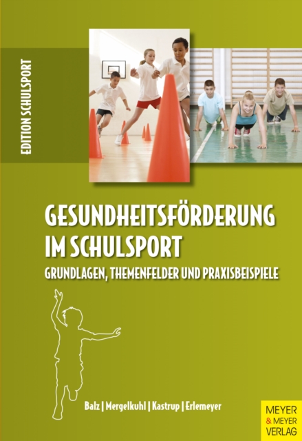 Gesundheitsförderung im Schulsport