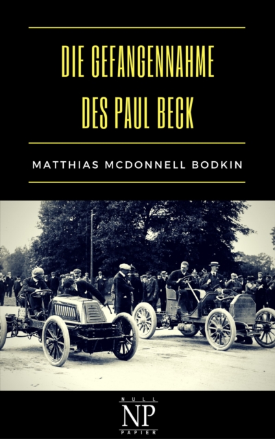 Die Gefangennahme des Paul Beck