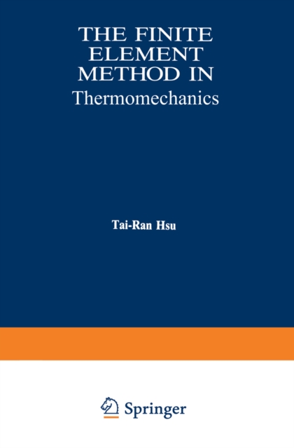 Finite Element Method in Thermomechanics