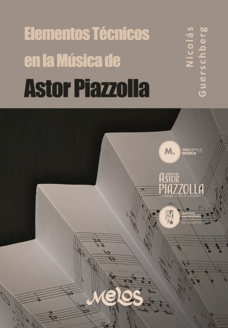 Elementos técnicos en la música de Astor Piazzolla