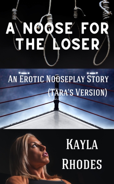 Noose for the Loser: An Erotic Nooseplay Story