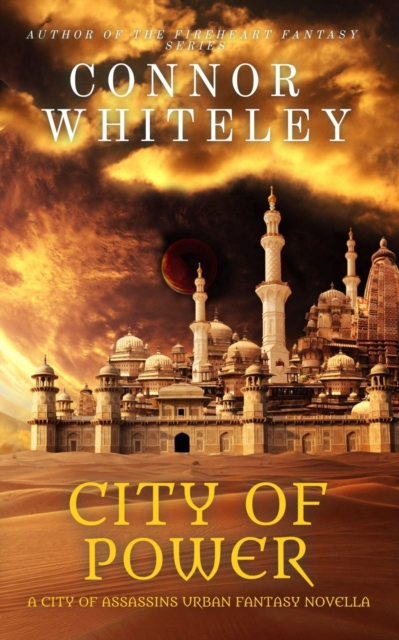 City of Power: A City of Assassins Urban Fantasy Novella